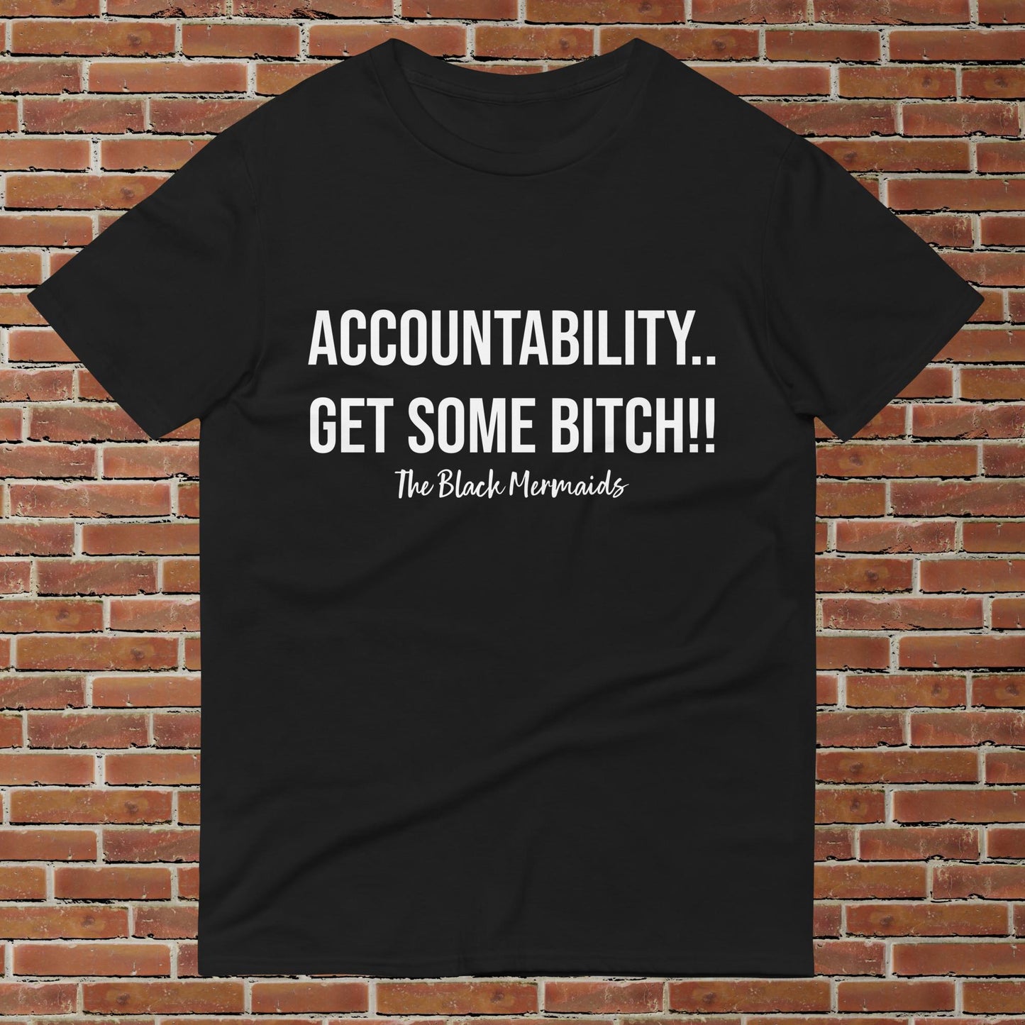 Accountability Unisex T-Shirt